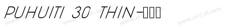 puhuiti 30 thin字体转换